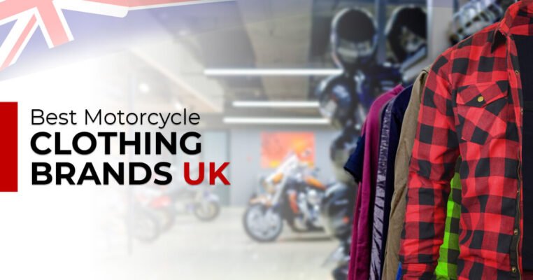 Best Motorcycle Clothing Brands UK